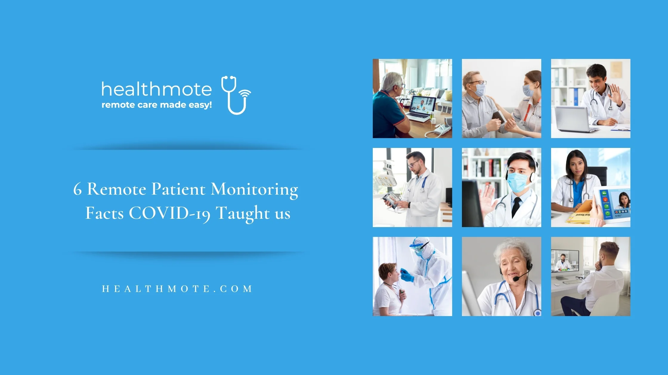6 Remote Patient Monitoring Facts COVID-19 Taught us